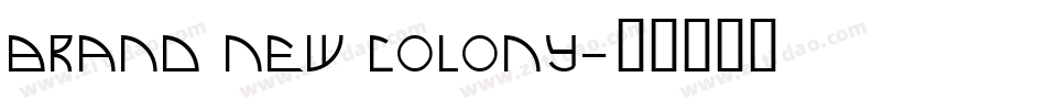 Brand New Colony字体转换
